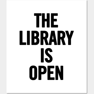 The Library Is Open Posters and Art